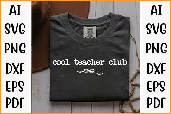 Cool Teachers Club Shirt, Teacher PNG