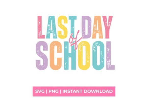 Review: Last Day of School Pastel Retro SVG