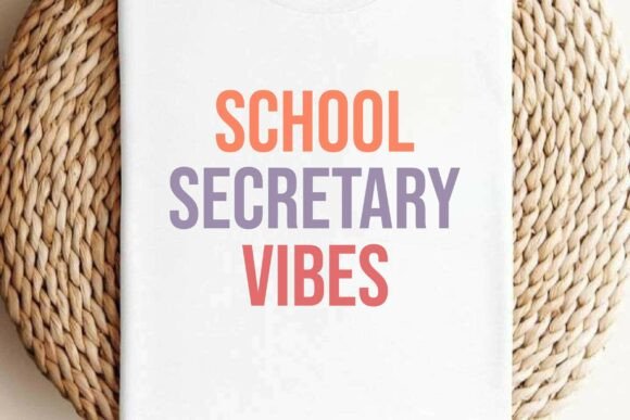 School Secretary Vibes SVG T-shirt Design Review