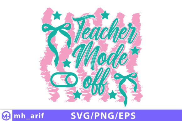 Summer Funny Teacher Mode off SVG Design